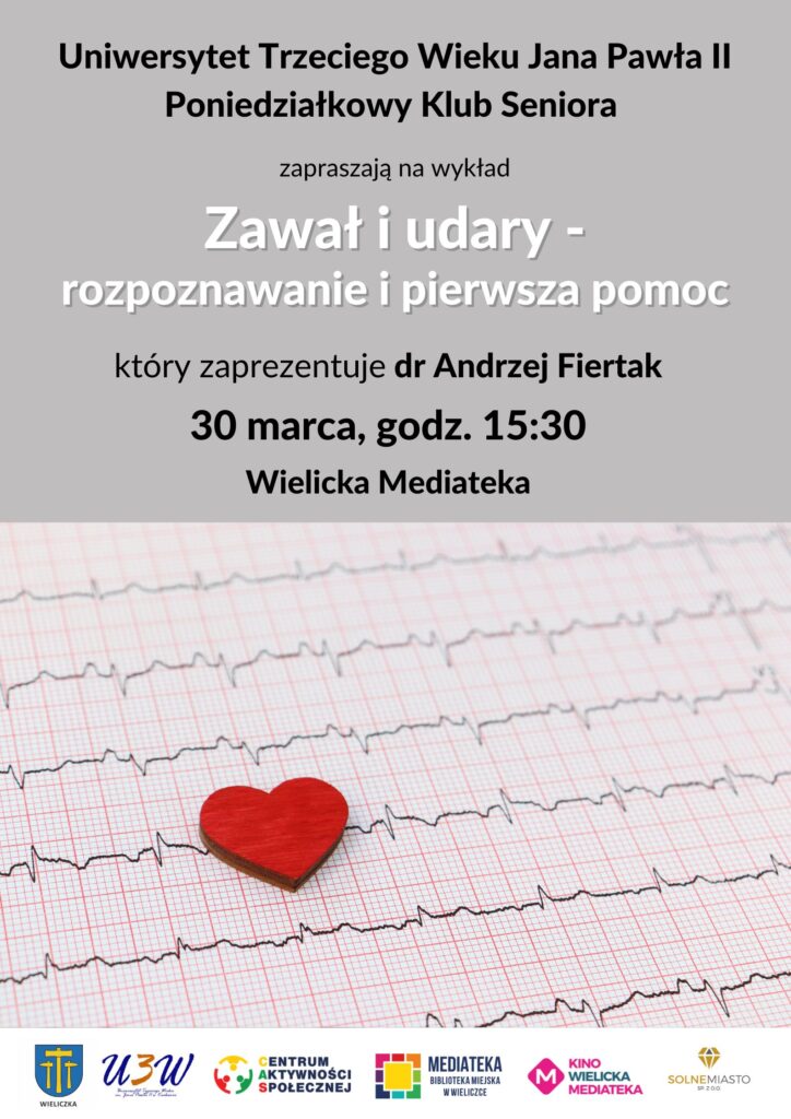 Wykład pt. Zawał i udary - rozpoznanie i pierwsza pomoc. Wstęp wolny !