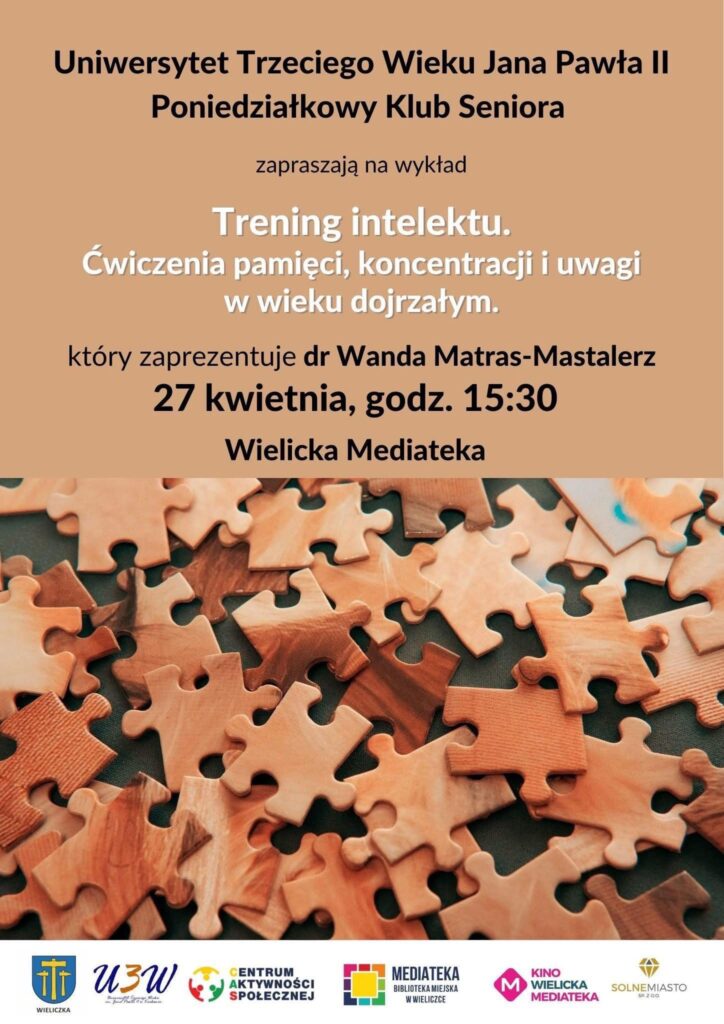 „Trening intelektu. Ćwiczenia pamięci, koncentracji i uwagi w wieku dojrzałym”.